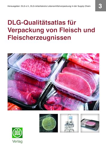 DLG-Qualitätsatlas für Verpackung von Fleisch und Fleischerzeugnissen