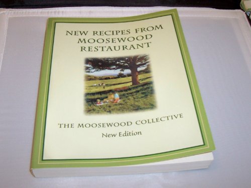 New Recipes from Moosewood Restaurant