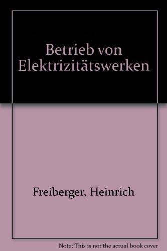 Betrieb von Elektrizitätswerken