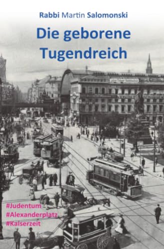 Die geborene Tugendreich: Großstadtroman