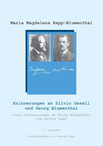 Erinnerungen an Silvio Gesell und Georg Blumenthal