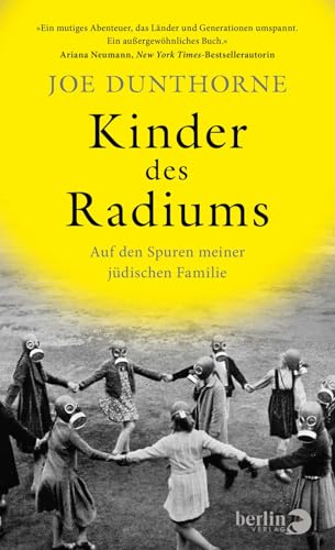Kinder des Radiums: Auf den Spuren meiner jüdischen Familie