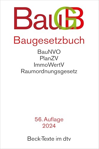 Baugesetzbuch: mit Immobilienwertermittlungsverordnung, Baunutzungsverordnung, Planzeichenverordnung, Raumordnungsgesetz, Raumordnungsverordnung (Beck-Texte im dtv)