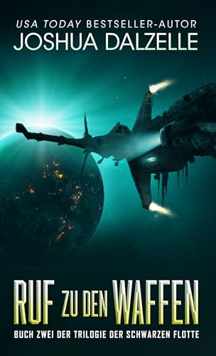 Ruf zu den Waffen (Saga der Schwarzen Flotte 2)