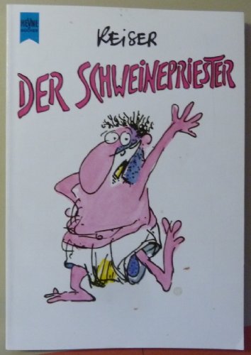 Der Schweinepriester.