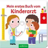 Mein erstes Buch vom Kinderarzt: Die Bestsellerreihe mit lustigen Schiebern, fördert die Feinmotorik und den Spracherwerb für Kinder ab 18 Monaten