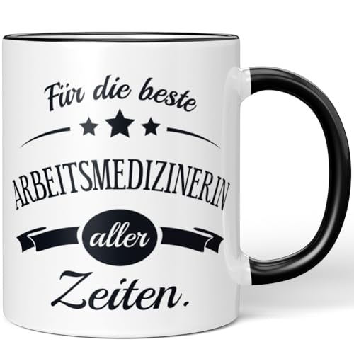 JUNIWORDS Tasse, Für die beste Arbeitsmedizinerin aller Zeiten, Schwarz (6072154)