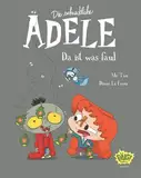 Die schreckliche Adele 11: Da ist was faul