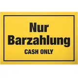 DankeDir! Nur Barzahlung Cash only - Schild 30 x 20 cm - Lustiges Barzahlung Hinweisschild für Gastronomie Einzelhandel - Keine Kartenzahlung Deko für Laden Restaurant Gastro Gaststätte Hinweis