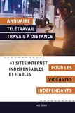 Annuaire télétravail travail à distance pour les Vidéastes indépendants : 43 sites internet indispensables et fiables