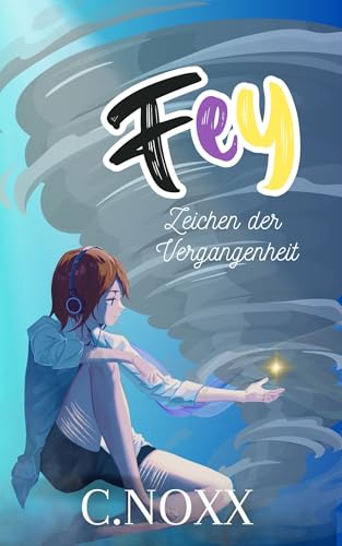 Fey: Zeichen der Vergangenheit