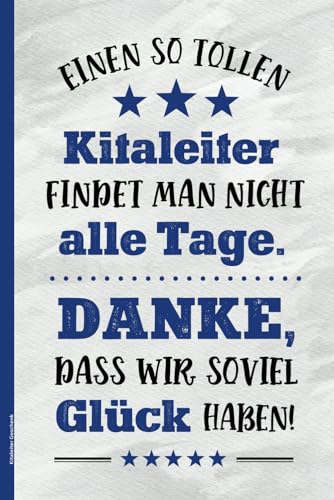 Kitaleiter Geschenk: Kita Leitung Buch A5 liniert Kitaleitung Planer als Dankeschön und Abschiedsgeschenk für beste Erzieher und Kindergarten Management schönes Danke Notizbuch für Kita Leiter