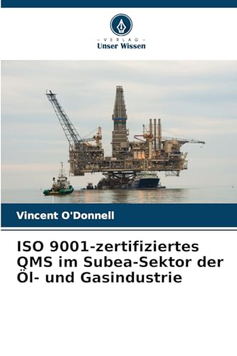 ISO 9001-zertifiziertes QMS im Subea-Sektor der Öl- und Gasindustrie