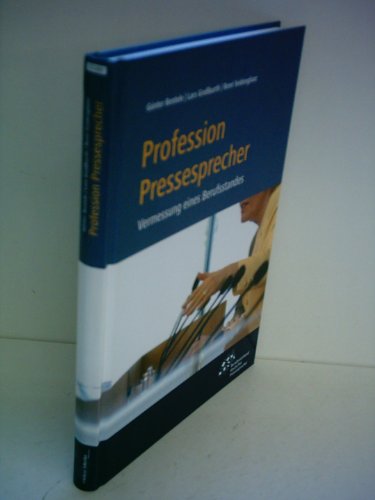 Profession Pressesprecher: Vermessung eines Berufstandes