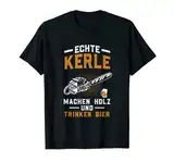 Holz Geschenke Chainsaw Tischler Waldarbeiter Kettensäge T-Shirt