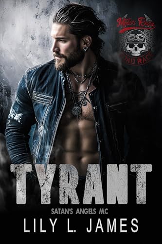 Tyrant (Satan's Angels MC, Book 1) (English Edition)