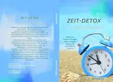 ZEIT-DETOX – Dein Leben, dein Takt, deine Freiheit!: Praktische Impulse für Zufriedenheit, Erfolg und persönliche Freiheit