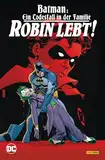 Batman: Ein Todesfall in der Familie - Robin lebt!