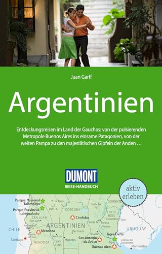 DuMont Reise-Handbuch Reiseführer Argentinien: mit Extra-Reisekarte