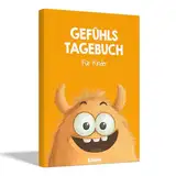 Edubini Gefühlstagebuch Kinder [6-12 Jahre] - Tagebuch Mädchen & Jungs - Gefühle Buch Kinder für Umgang mit Emotionen und EIN gutes Gefühl, Dankbarkeitstagebuch für Kinder (inkl. 10 Spiele) - Orange