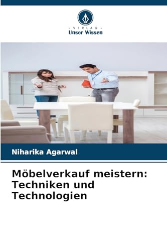 Möbelverkauf meistern: Techniken und Technologien: DE