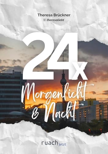 24x Morgenlicht & Nacht: Songs und Impulse