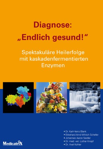 Diagnose: „Endlich gesund!“