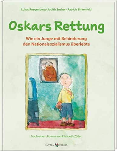 Oskars Rettung: Wie ein Junge mit Behinderung den Nationalsozialismus überlebte. Nach einem Roman von Elisabeth Zöller. Studien und Schriften der Gedenkstätte Hadamar, Band 4