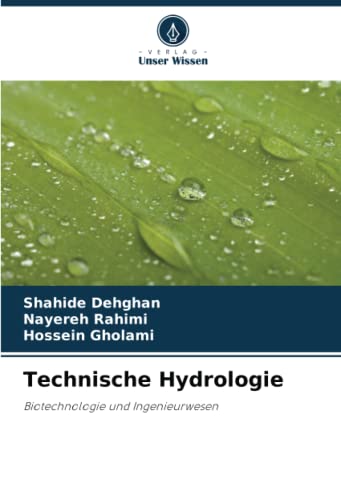 Technische Hydrologie: Biotechnologie und Ingenieurwesen