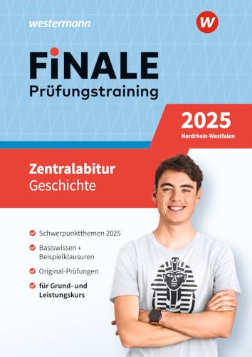 FiNALE Prüfungstraining Zentralabitur Nordrhein-Westfalen: Geschichte 2025