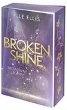 Broadway Lights 1: Broken Shine: Funkensprühende Haters to Lovers Romance zwischen einer aufstrebenden Musicaldarstellerin und einem Broadway-Sänger | Limitierte Auflage mit Farbschnitt (1)