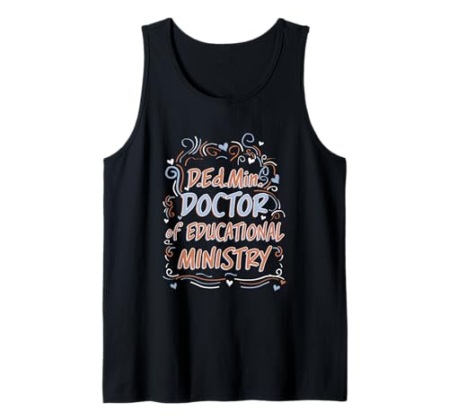 D. Ed.Min. Doktor des Bildungsministeriums, Doktortitel Tank Top