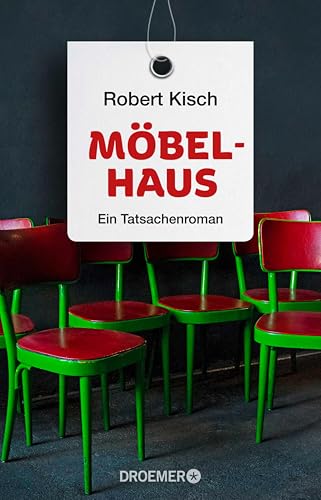 Möbelhaus: Ein Tatsachenroman