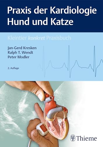 Praxis der Kardiologie Hund und Katze (Kleintier konkret)