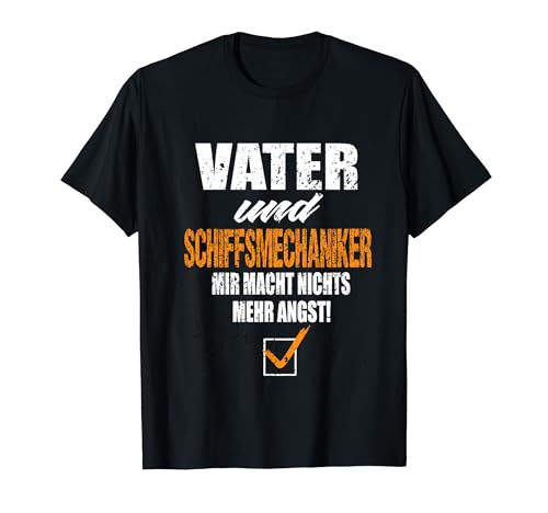 Vater und Schiffsmechaniker Schiffsmechaniker Motorenwärter T-Shirt