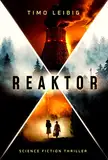 Reaktor: Science Fiction Thriller