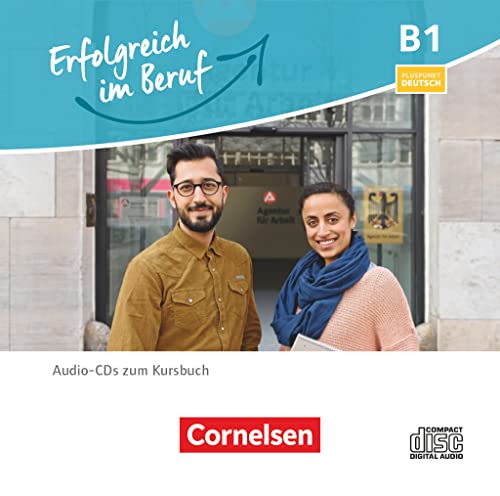 Pluspunkt Deutsch - Erfolgreich im Beruf - B1: Kursraum-Audio-CDs