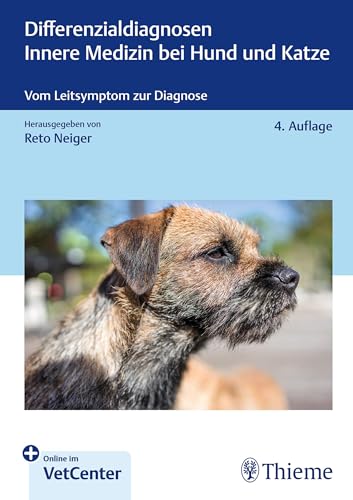 Differenzialdiagnosen Innere Medizin bei Hund und Katze: Vom Leitsymptom zur Diagnose