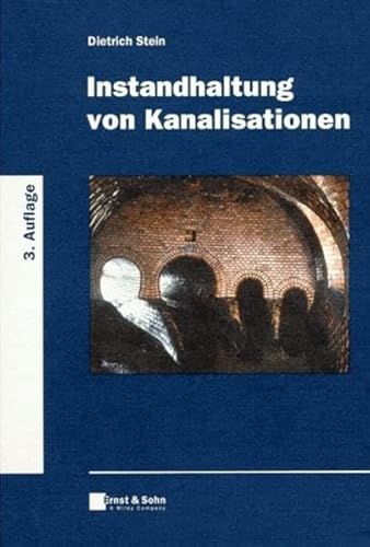 Instandhaltung von Kanalisationen