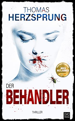 Der Behandler: Thriller (Bachmann und Klawitter)