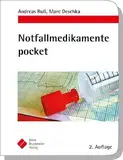 Notfallmedikamente pocket – Arzneimittel in der Notfallmedizin