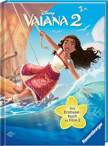 Disney: Vaiana 2 - Das offizielle Erstlesebuch zum Film - Zum Selbstlesen ab 7 Jahren - Mit Original-Illustrationen von Disney (Disney Erstlesebuch zum Film)