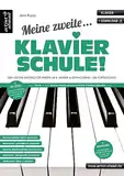 Meine zweite Klavierschule! Der leichte Einstieg für Kinder ab 8 Jahren & Erwachsene – die Fortsetzung (inkl. QR-Codes + Audio-Download). Klaviernoten für Anfänger. Lehrbuch für Piano. Fingerübungen