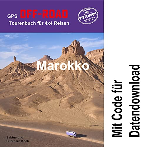 GPS-Offroad-Tourenbuch Marokko 45 Routen incl. Code für Datendownload mit Tracks fürs Navi