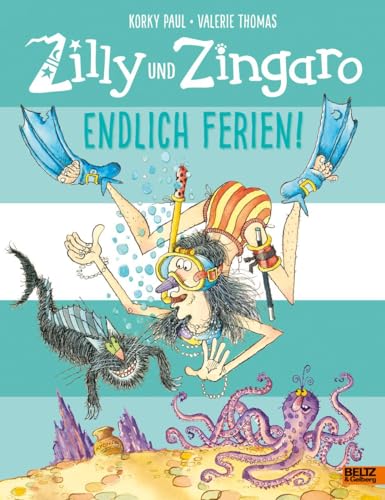 Zilly und Zingaro. Endlich Ferien!: Vierfarbiges Bilderbuch