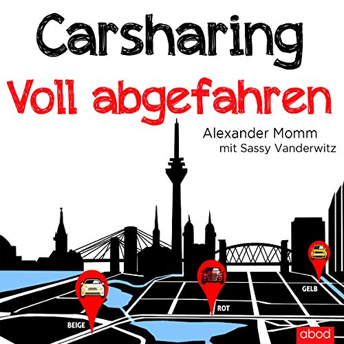Carsharing: Voll abgefahren!