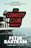 The Comedy Club Mystery: A Crampton of the Chronicle adventure (The Headline Hero Series, Band 6)