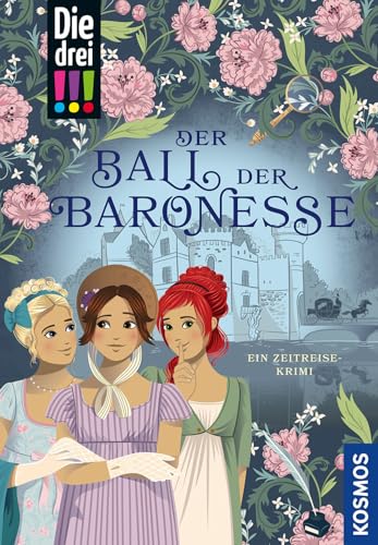 Die drei !!!, Der Ball der Baronesse: Ein Zeitreise-Krimi mit romantischem Farbschnitt