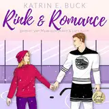 Rink & Romance: Boston Badgers, Sports & Romance - Band 2