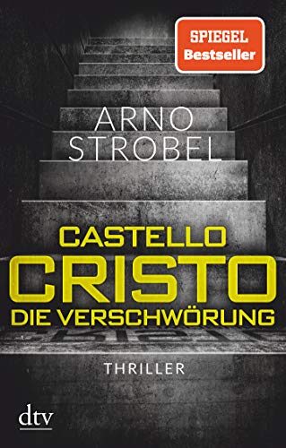 Castello Cristo Die Verschwörung: Thriller